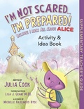 Cover: I'm Not Scared...I'm Prepared! Activity and Idea Book - National Center for Youth Issues