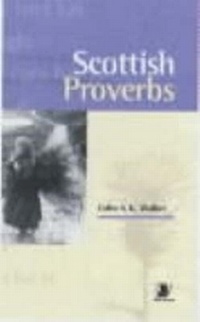 Enlarge image Cover: Scottish Proverbs - Birlinn Ltd