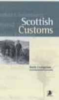 Cover: Scottish Customs - Birlinn Ltd