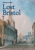 Cover: Lost Bristol - Birlinn Ltd