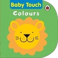 Cover: Baby Touch Colours - Ladybird Books Ltd