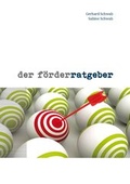 Cover: Der F&ouml;rderratgeber - Gom Fundraising