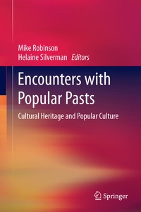 Enlarge image Cover: Encounters with Popular Pasts - Springer