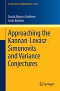 Cover: Approaching the Kannan-Lov&aacute;sz-Simonovits and Variance Conjectures - Springer