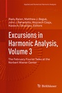 Cover: Excursions in Harmonic Analysis, Volume 3 - Birkhäuser