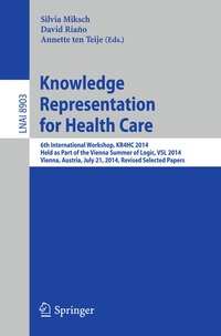 Enlarge image Cover: Knowledge Representation for Health Care - Springer