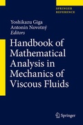 Cover: Handbook of Mathematical Analysis in Mechanics of Viscous Fluids - Springer