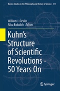 Cover: Kuhn's Structure of Scientific Revolutions - 50 Years On - Springer