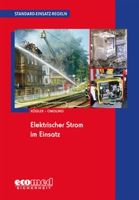 Abbildung von: Standard-Einsatz-Regeln: Elektrischer Strom im Einsatz - ecomed Storck