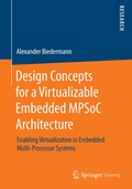 Cover: Design Concepts for a Virtualizable Embedded MPSoC Architecture - Springer Vieweg