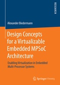 Cover: Design Concepts for a Virtualizable Embedded MPSoC Architecture - Springer Vieweg
