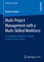 Cover: Multi-Project Management with a Multi-Skilled Workforce - Springer Gabler