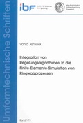 Cover: Integration von Regelungsalgorithmen in die Finite-Elemente-Simulation von Ringwalzprozessen - Shaker