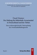 Cover: Die Haftung f&uuml;r fehlerhafte Arzneimittel in Deutschland und der T&uuml;rkei - Alma Mater