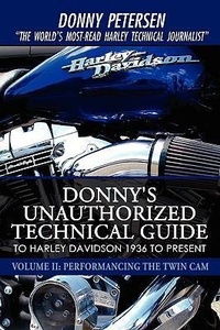 Abbildung von: Donny's Unauthorized Technical Guide to Harley Davidson 1936 to Present - iUniverse