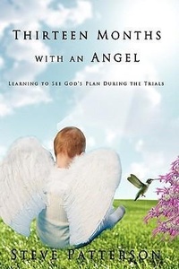 Enlarge image Cover: Thirteen Months with an Angel - iUniverse