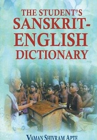 Abbildung von: Student's Sanskrit-English Dictionary - Motilal Banarsidass Publications