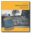 Cover: Wolle aus Amerika - Verlag der Kunst Dresden Ingwert Paulsen jr.