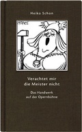 Cover: Verachtet mir die Meister nicht - Verlagsanstalt Handwerk