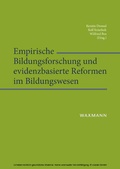 Cover: Empirische Bildungsforschung und evidenzbasierte Reformen im Bildungswesen - Waxmann Verlag GmbH