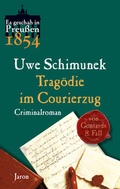 Cover: Trag&ouml;die im Courierzug - Jaron