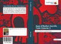 Cover: Gary O'Reilly's Horrific Tales Volume 3 - Justfiction Edition