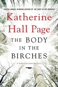 Enlarge image Cover: The Body in the Birches - HarperCollins