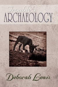 Abbildung von: Trouble's Archaeology - iUniverse