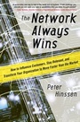 Cover: Network Always Wins: How to Influence Customers, Stay Relevant, and Transform Your Organization to Move Faster than the Market - McGraw-Hill Education