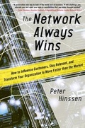 Cover: Network Always Wins: How to Influence Customers, Stay Relevant, and Transform Your Organization to Move Faster than the Market - McGraw-Hill Education