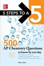 Cover: McGraw-Hill Education 500 AP Chemistry Questions to Know by Test Day, 2nd edition - McGraw-Hill Education