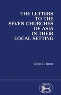 Cover: Letters to the Seven Churches of Asia in Their Local Setting - Continuum International Publishing Group - Sheffie