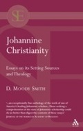 Cover: Johannine Christianity - T.& T.Clark Ltd