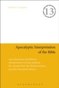 Cover: Apocalyptic Interpretation of the Bible - T.& T.Clark Ltd