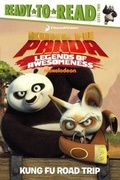 Cover: Kung Fu Panda: Legends of Awesomeness Kung Fu Road Trip - Turtleback Books