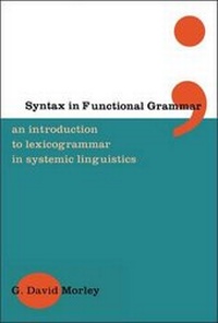 Enlarge image Cover: Syntax in Functional Grammar - Continuum International Publishing Group Ltd.