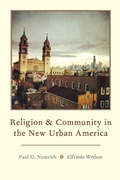 Cover: Religion and Community in the New Urban America - Oxford University Press Inc