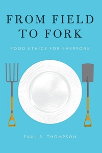 Enlarge image Cover: From Field to Fork - Oxford University Press Inc