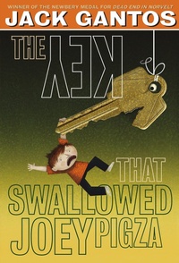 Enlarge image Cover: The Key That Swallowed Joey Pigza - Square Fish
