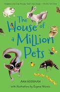 Cover: The House of a Million Pets - Square Fish