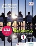 Cover: AQA A Level Business 1 Third Edition (Wolinski & Coates) - Hodder Education