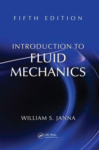 Enlarge image Cover: Introduction to Fluid Mechanics - Apple Academic Press Inc.