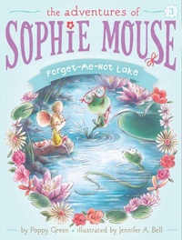 Enlarge image Cover: Forget-Me-Not Lake: Volume 3 - Little Simon