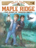Cover: The Ghost of Juniper Creek - Little Simon