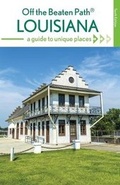 Cover: Louisiana Off the Beaten Path (R) - Globe Pequot Press
