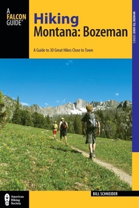 Abbildung von: Hiking Montana: Bozeman - Falcon Guides