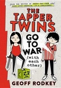 Cover: The Tapper Twins Go to War (with Each Other) - Little, Brown Young Readers
