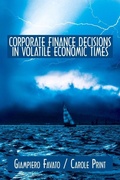 Cover: Corporate Finance Decisions in Volatile Economic Times - iUniverse