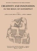 Cover: Creativity and Innovation in the Reign of Hatshepsut - Institute for the Study of Ancient Cultures