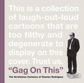 Cover: Gag on This: The Scrofulous Cartoons of Charles Rodrigues - Fantagraphics